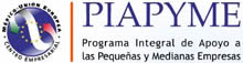 Programa Integral de Apoyo a las Pequeñas y Medianas Empresas - PIAPYME